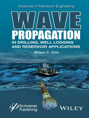 cover image of Wave Propagation in Drilling, Well Logging and Reservoir Applications